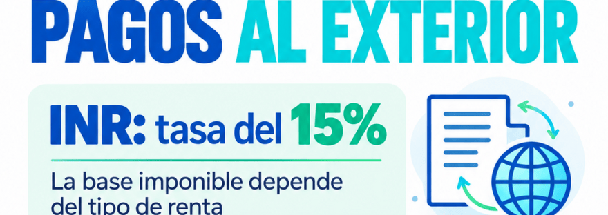 Flyer de ContaSosa sobre pagos al exterior e INR: tasa del 15% aplicada sobre una base imponible que depende del tipo de renta